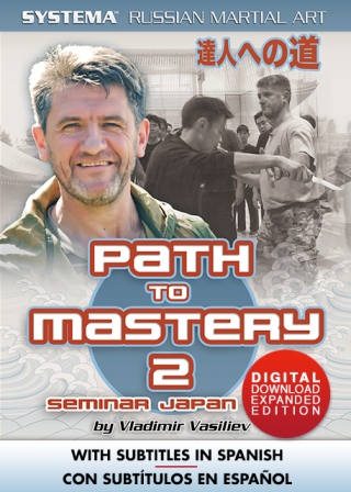 Path to Mastery 2 with Spanish Subtitles (downloadable in 3 parts*)